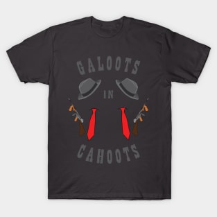 Galoots in Ca-hoots T-Shirt